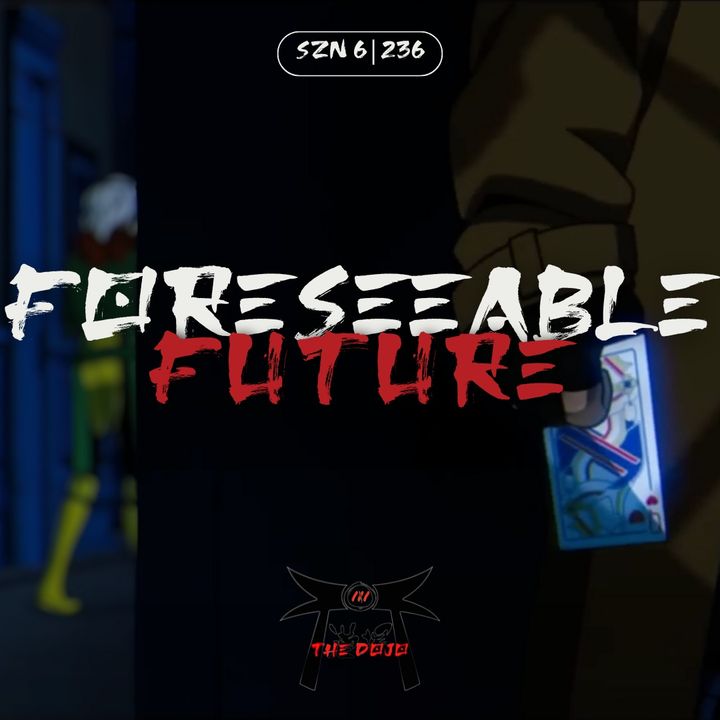 Issue #263: Foreseeable Future feat. Mark Cooper