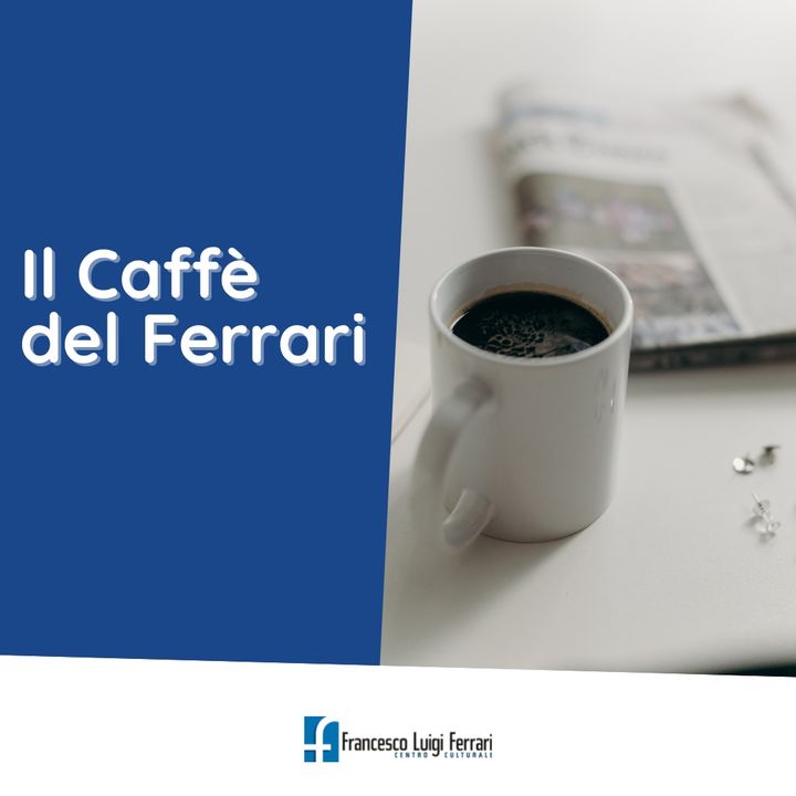 Il Caffè del Ferrari