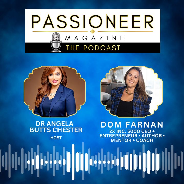 EP31 Dom Farnan | Inc. 5000 CEO + Author + Mentor