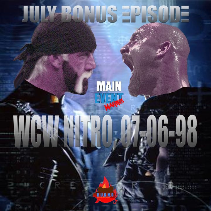 BONUS: WCW Nitro, 07-06-98 (Goldberg Wins in the Georgia Dome)