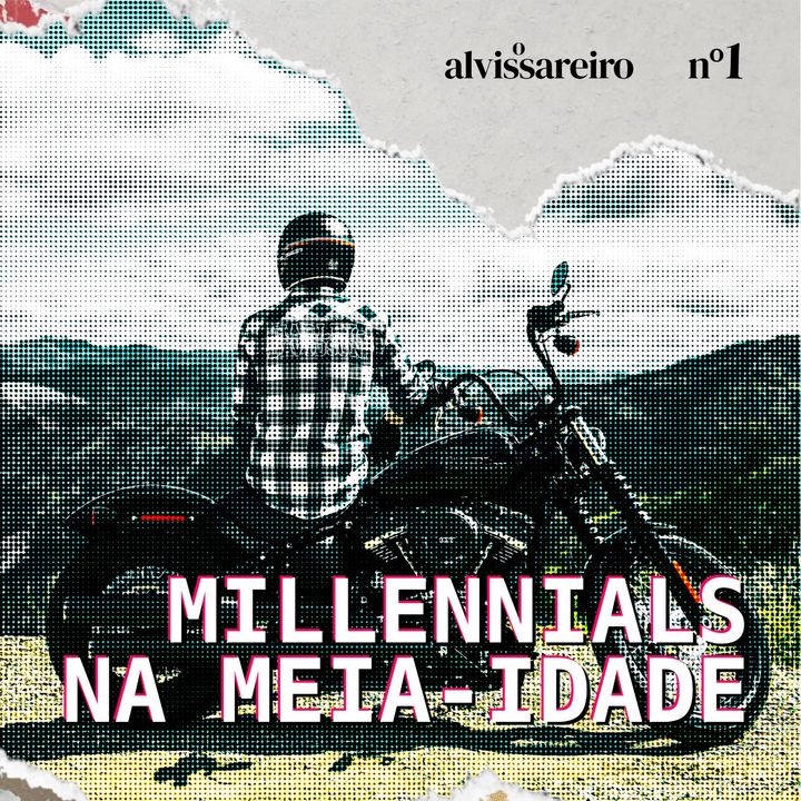 Millennials na meia-idade (participação especial: Cris Dias)