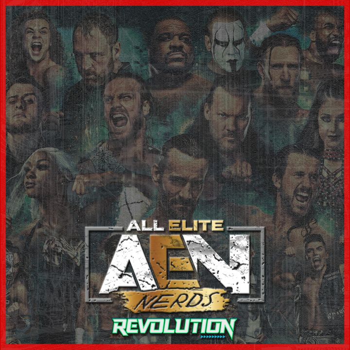 All Elite Nerds #3: Revolution