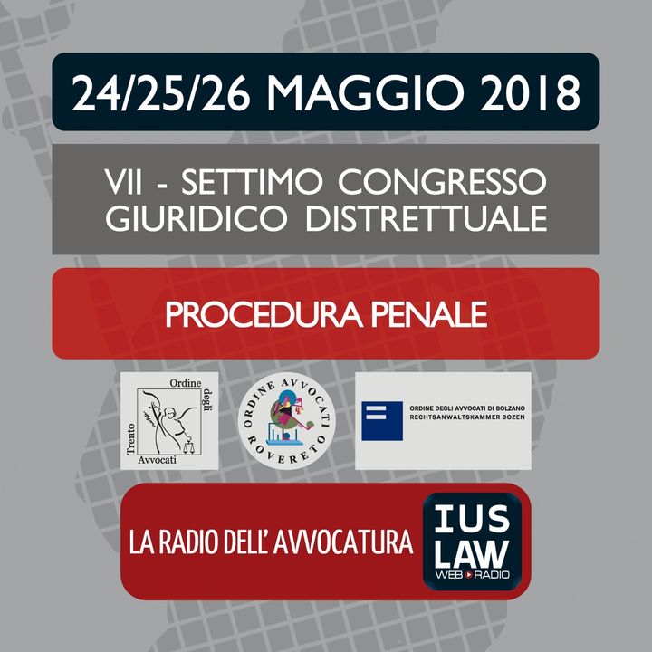 Settimo Congresso Giuridico Distrettuale – Procedura Penale