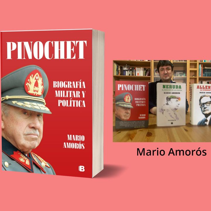 18- Pinochet - Biografía Militar Y Política - Mario Amorós