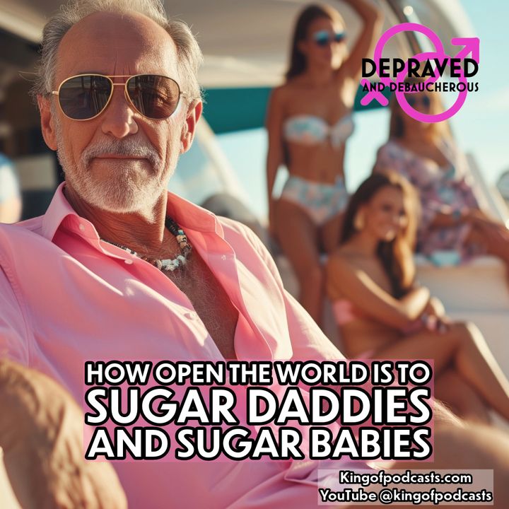 How Open the World is To Sugar Daddies and Sugar Babies