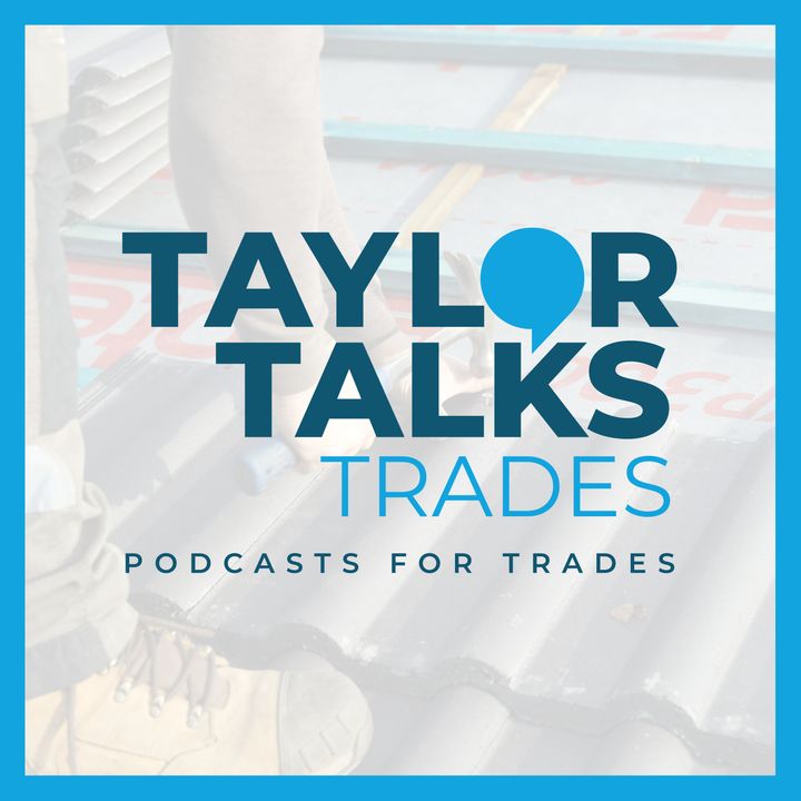 Ep8. Michelle Long - Taylor Roofs