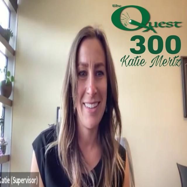 The Quest 300. Katie Mertz