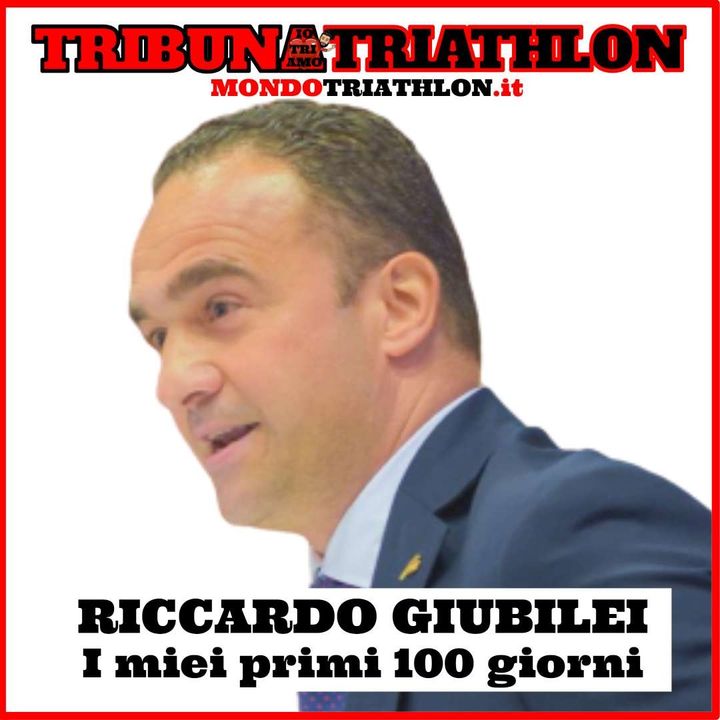 Tribuna Triathlon n° 10 - Riccardo Giubilei: i miei primi 100 giorni