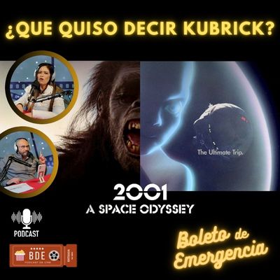 Episodio 7 | 2001 Odisea del espacio ¿Por qué resulta tan interesante esta película realizada en 1968?