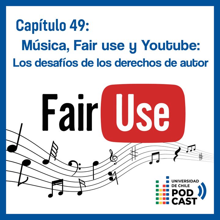 Musica, Fair use y Youtube: Los desafíos de los derechos de autor