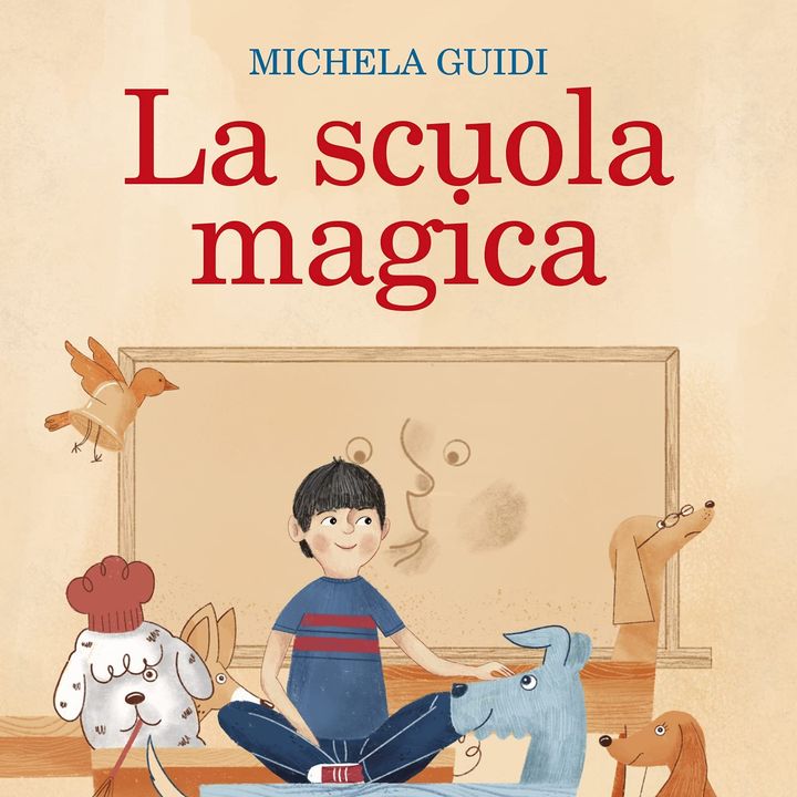Michela Guidi "La scuola magica"