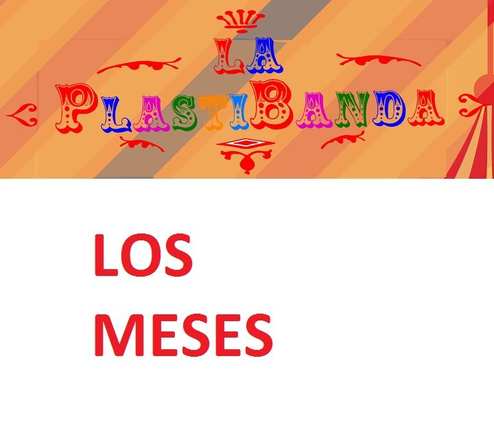 La PlastiBanda - Los Meses