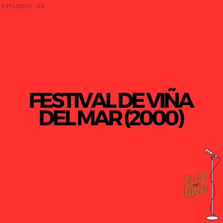 Alvaro Salas 🎙 Festival De Viña Del Mar (2000)