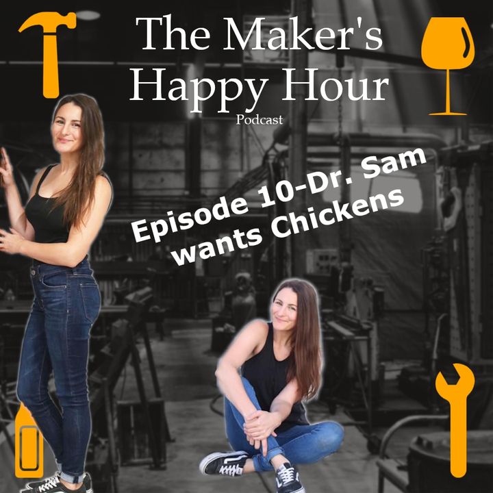Episode 10- Dr. Sam wants Chickens