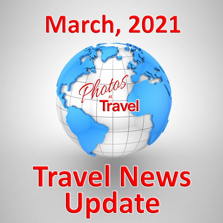 2021-03 - Travel News Update