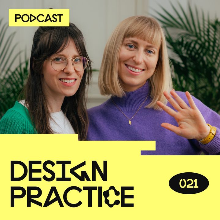 021: Jaki był rok Design Practice? Podsumowanie 2022 | Aga Naplocha i Paulina Kacprzak
