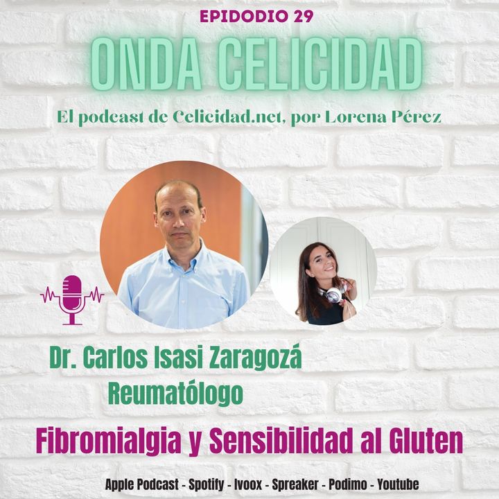 OC029 - Fibromialgia y Sensibilidad al Gluten No Celiaca, con el Dr. Isasi