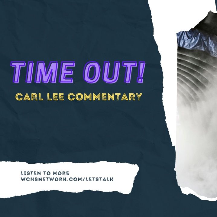 Time Out with Carl Lee: Embracing Integrity, Personal Growth, and Success in the Game of Life