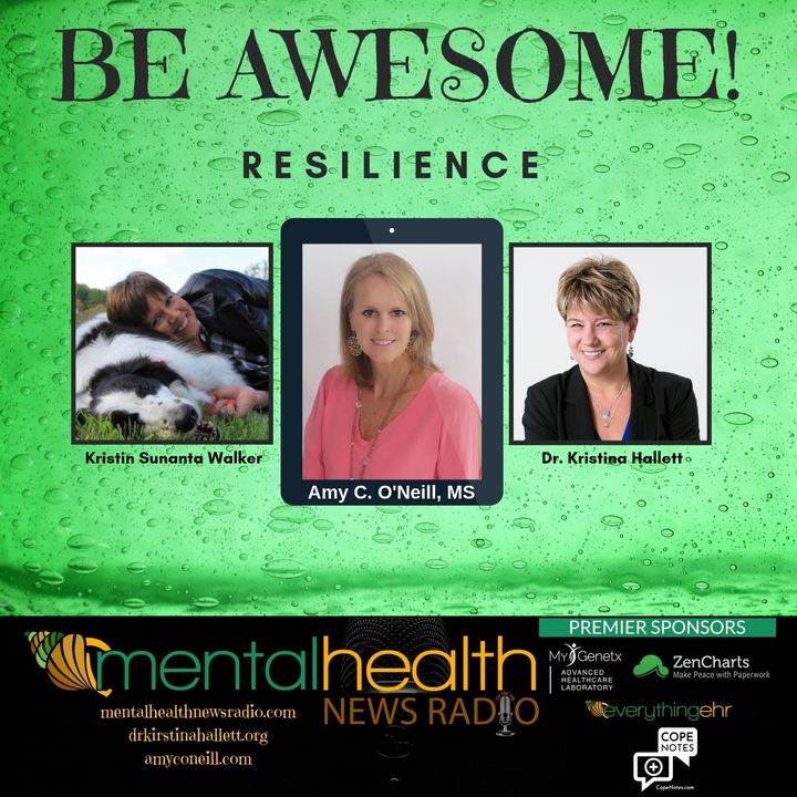 Be Awesome: Resilience with Amy C. O'Neill, MS