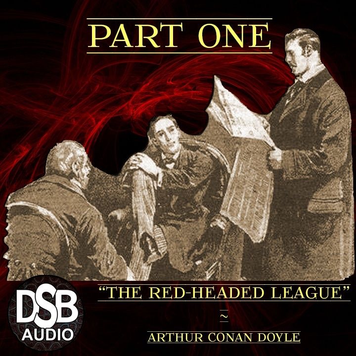 TFTV 13 ¦ Sherlock Holmes: "The Red-Headed League" [1 of 2] ¦ DSB Full Audiobook Short Story
