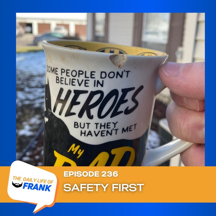 Episode 236: Safety First