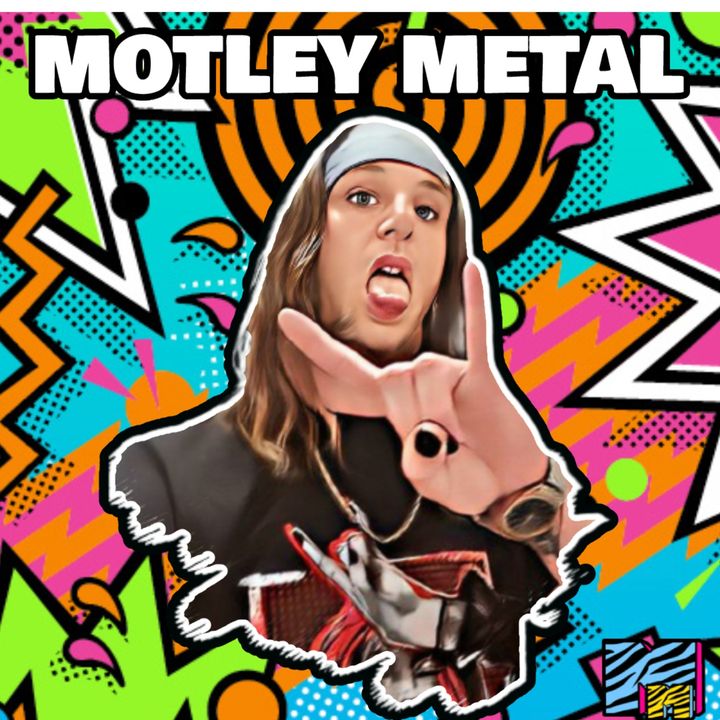 Motley Metal