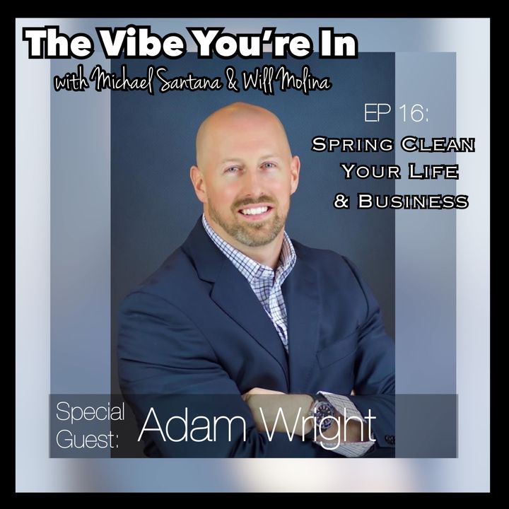 EP 16: Spring Clean Your Life & Business