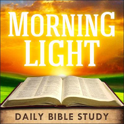Morning Light - Jeremiah 24