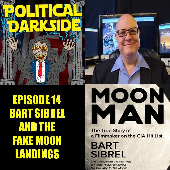 Episode 14 - Bart Sibrel & the fake moon landings