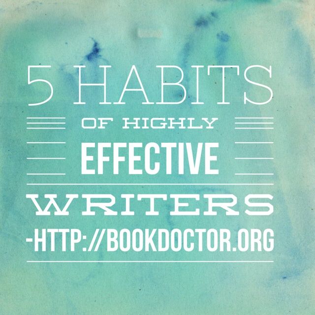 5 Habits of Highly Effective Writers