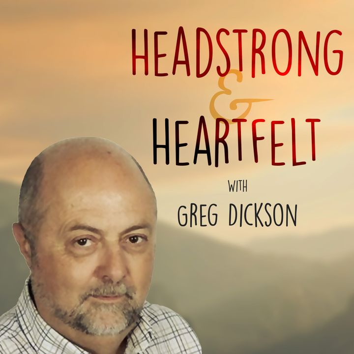 Headstrong & Heartfelt Conversations