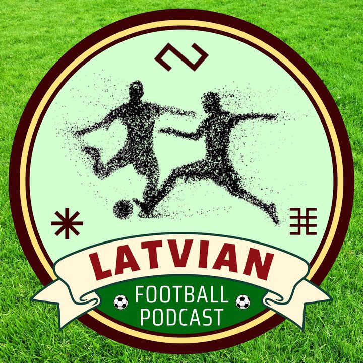 Latvian Football Podcast