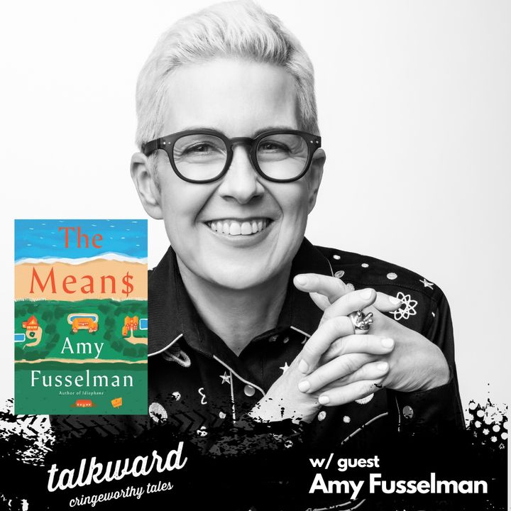 Talkward w/ guest Amy Fusselman