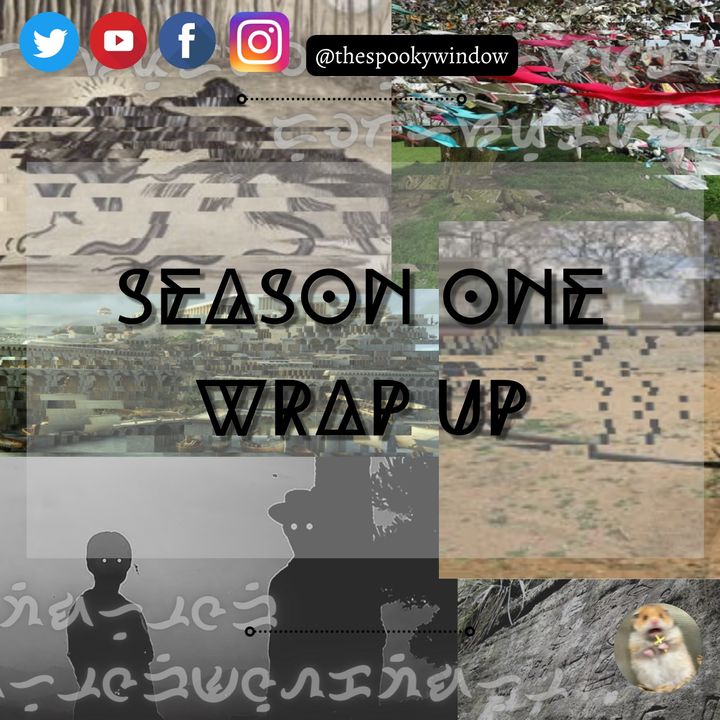 Episode 11 - Season One Wrap Up