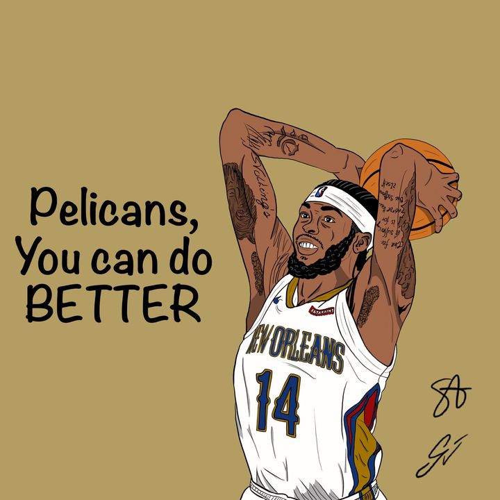 EP29: Pelicans, you can do better