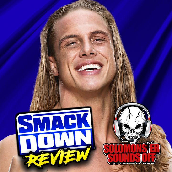 WWE Smackdown 9/22/23 Review - MATT RIDDLE GONE FROM WWE, LA KNIGHT PULLED FROM SHOW