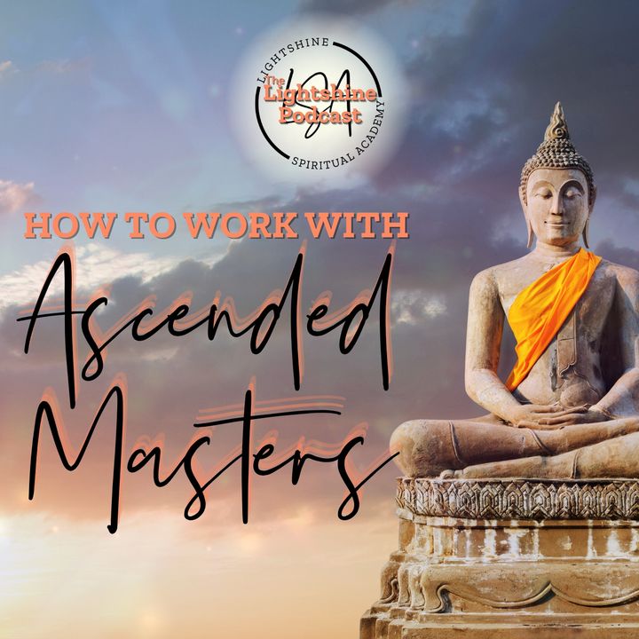 28: How to Work with ASCENDED MASTERS