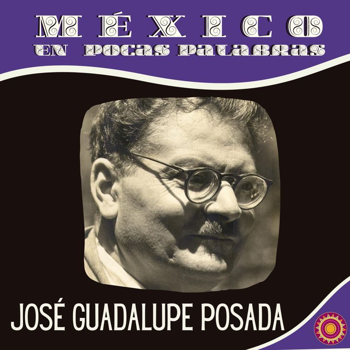 José Guadalupe Posada y la historia de La Catrina