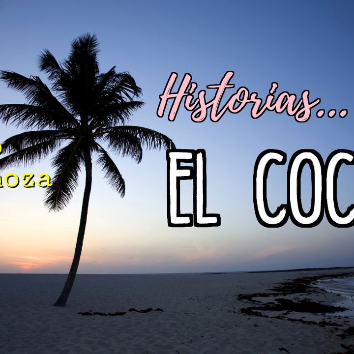 Historias: El Coco