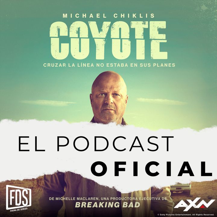 Coyote, el Podcast Oficial