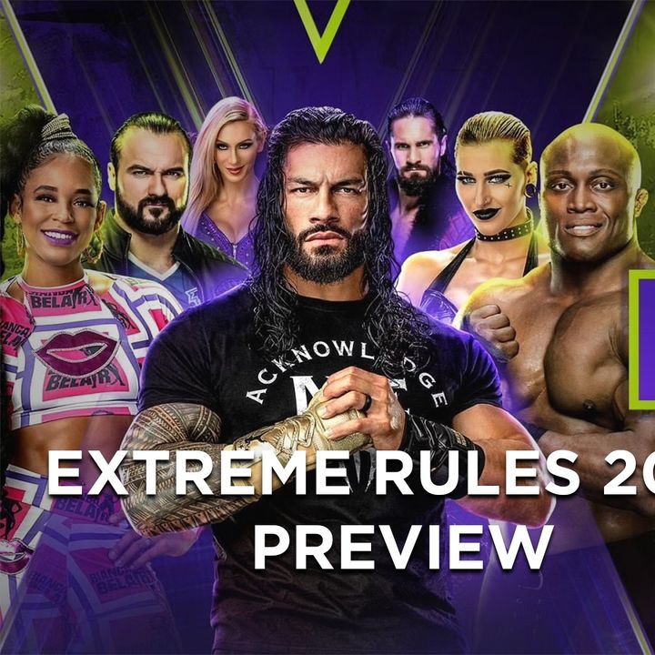 Extreme Rules 2022 Preview - What's Next #188