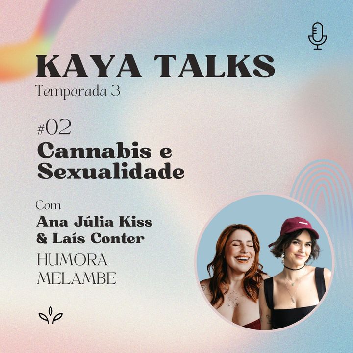 #2 Cannabis e Sexualidade | Humora & MeLambe