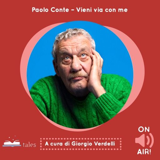 Skill Tales - Dietro il palco (6° episodio). Paolo Conte - Vieni via con me. A cura di Giorgio Verdelli