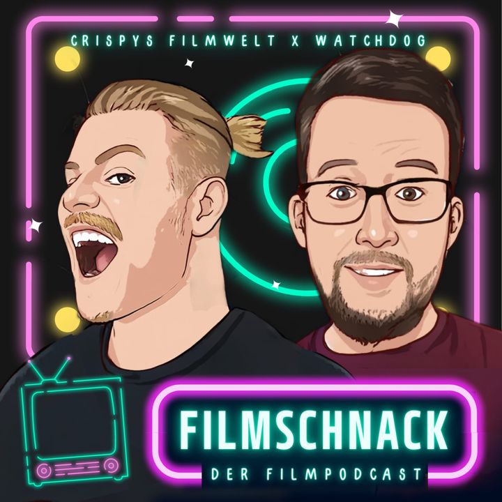 Filmschnack - Der Filmpodcast