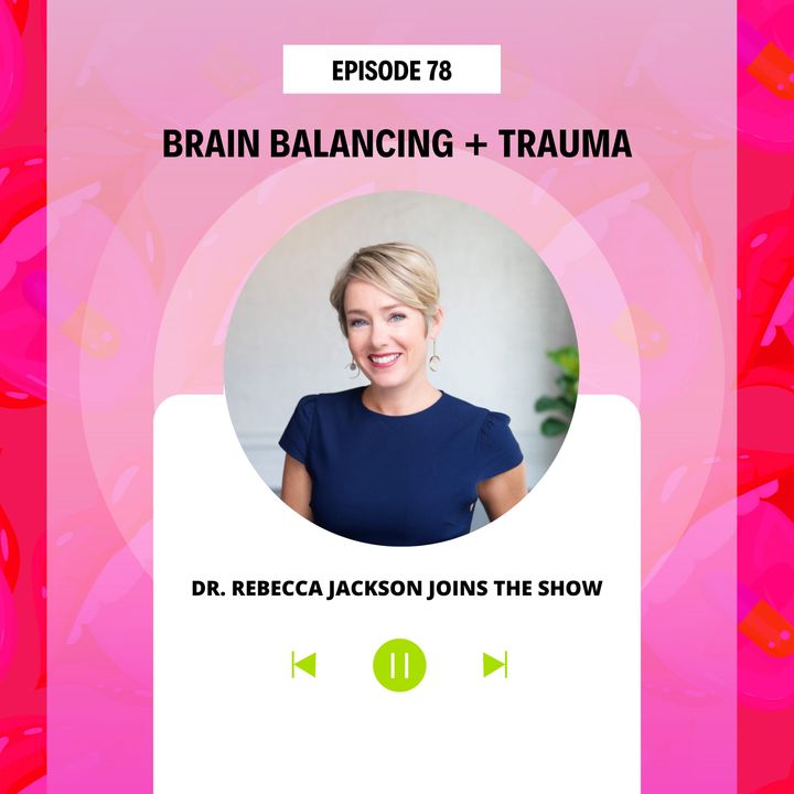 Brain Balancing + Trauma