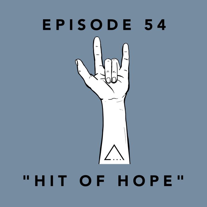 Episode 54- Hit of Hope Shout Out to Nicole, Meredith and Derek