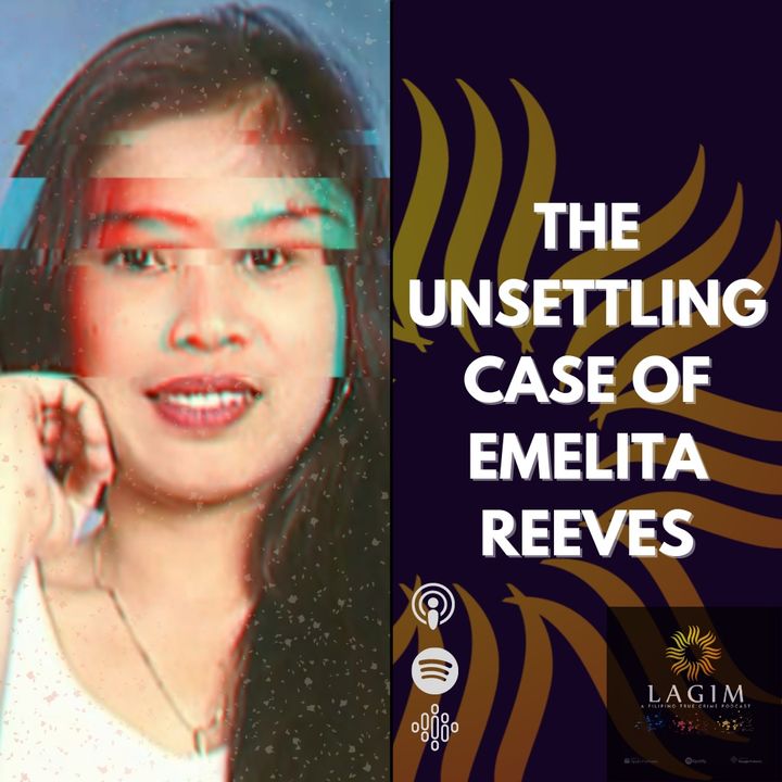 The Unsettling Case of Emelita Reeves