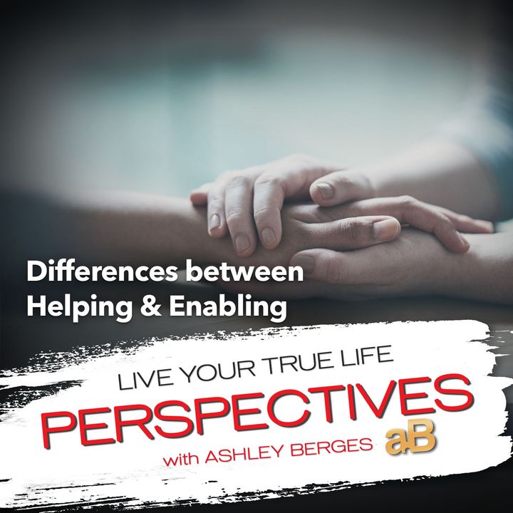 Is There Someone In Your Life Right Now That You Are Enabling Rather Than Helping? [Ep.730]