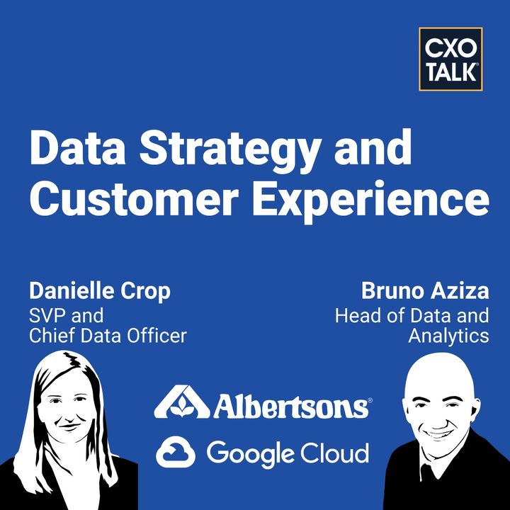 Data Strategy and Customer Experience (with Google and Albertsons)