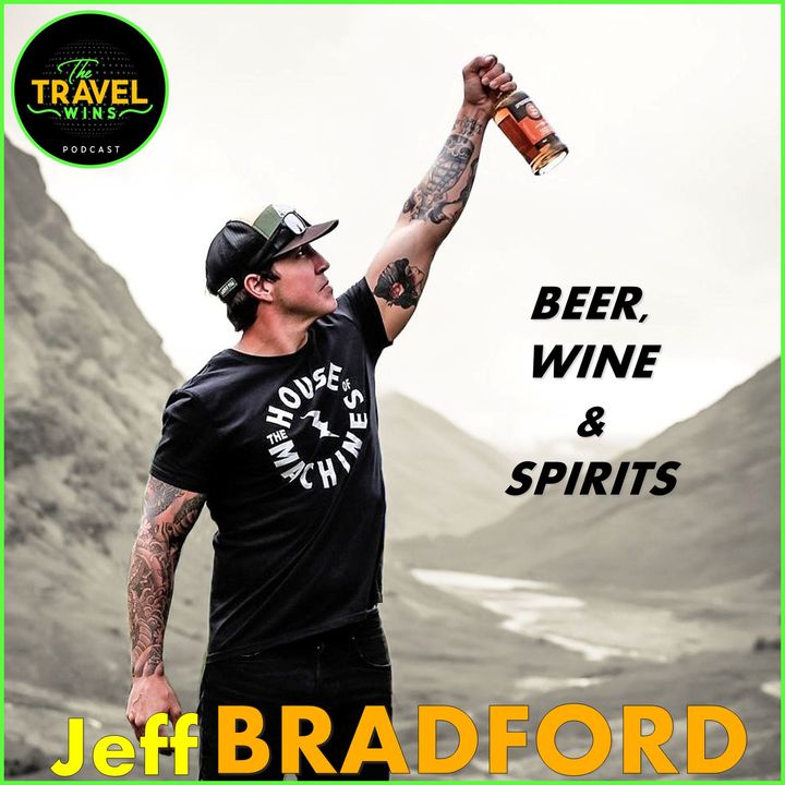 Jeff Bradford | Travel the World for a Drink